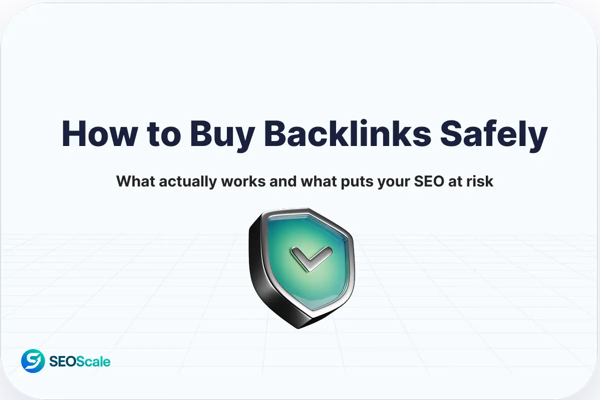 How to buy backlinks safely without hurting your SEO